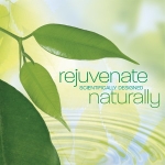 Rejuvenate Naturally Music CD